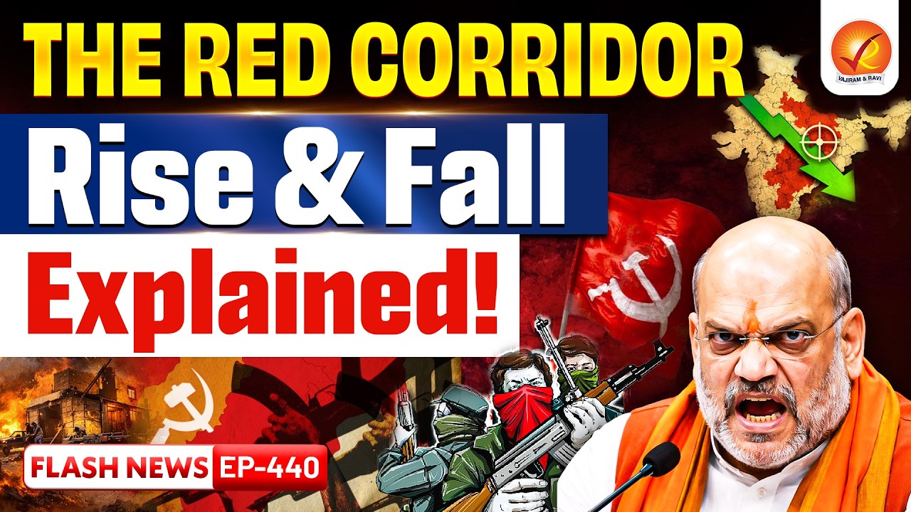 Fall of Red Corridor EXPLAINED | How India Defeated Maoism | Internal Security  | Vajiram and Ravi