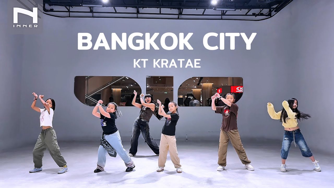 INNER KIDS │BANGKOK CITY - KT KRATAE
