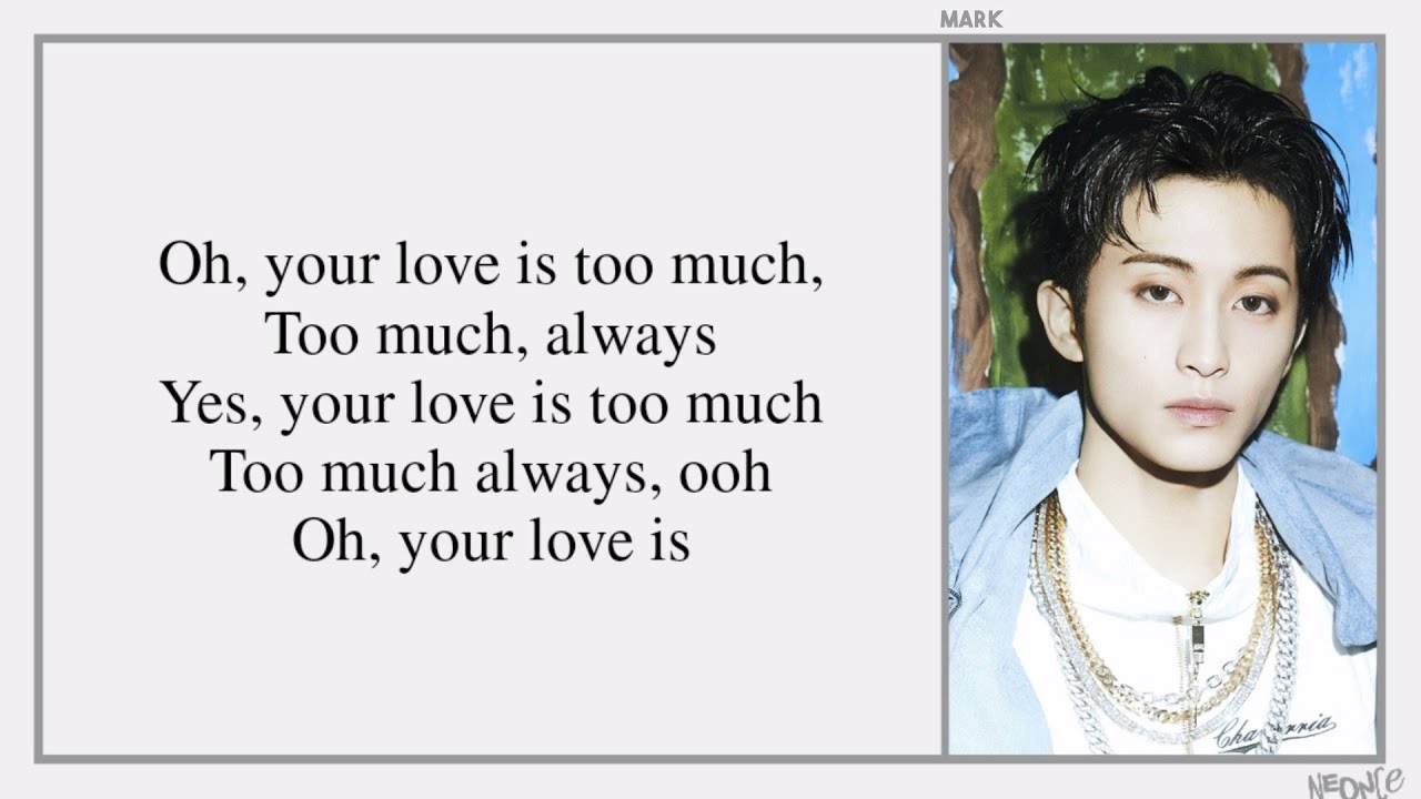MARK (마크) - Too Much (Lyrics)