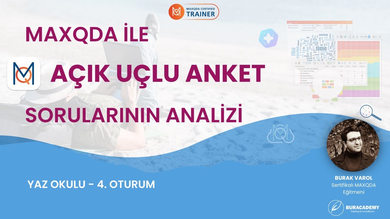 MAXQDA İle Açık Uçlu Anket Sorularının Analizi - Yaz Okulu 4. Oturum (2023)