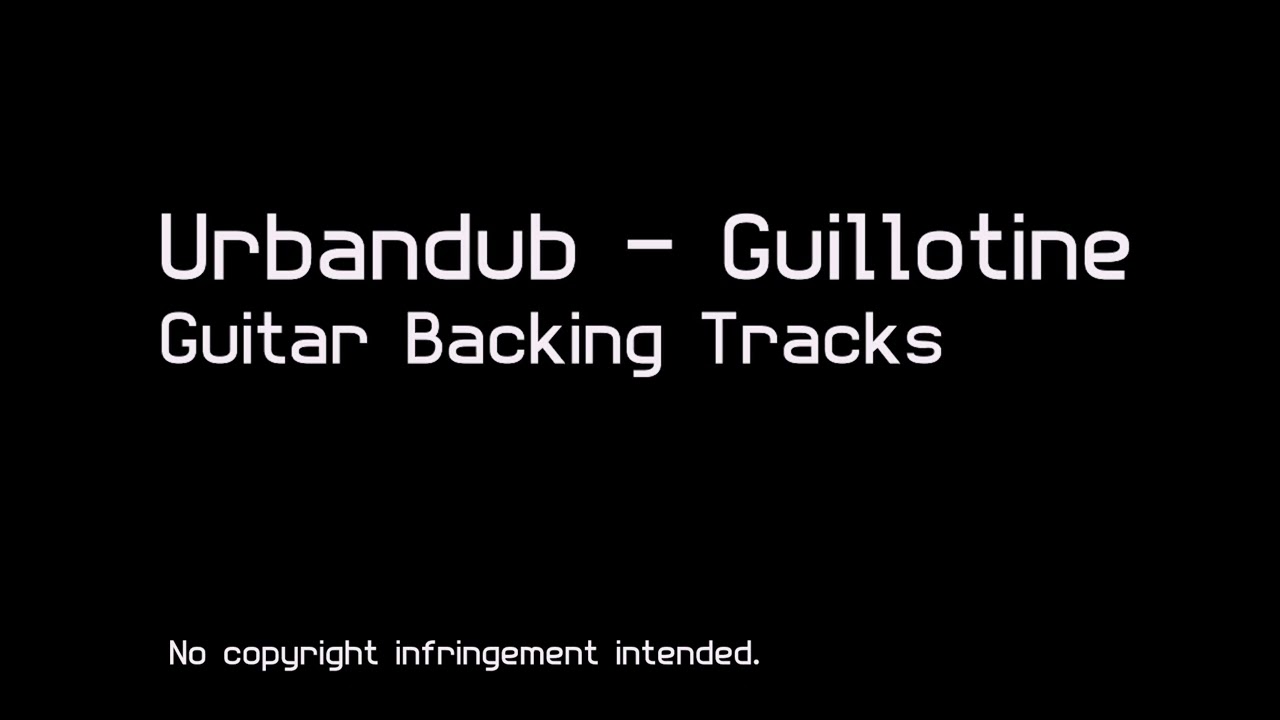 Urbandub - Guillotine Guitar Backing Track