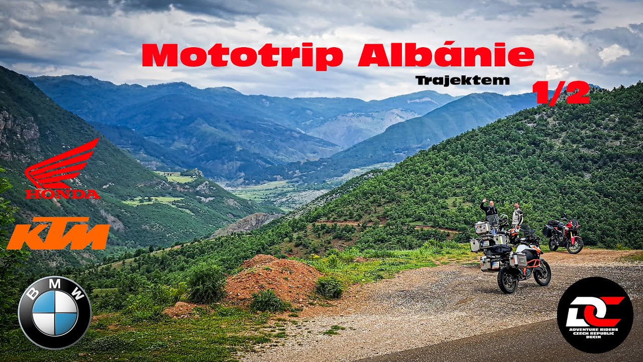 Mototrip Albánie 2023 - trajektem 1/2,  BMW R 1200 GS LC, HONDA AFRIKA TWIN, KTM 1290 R. + mapa