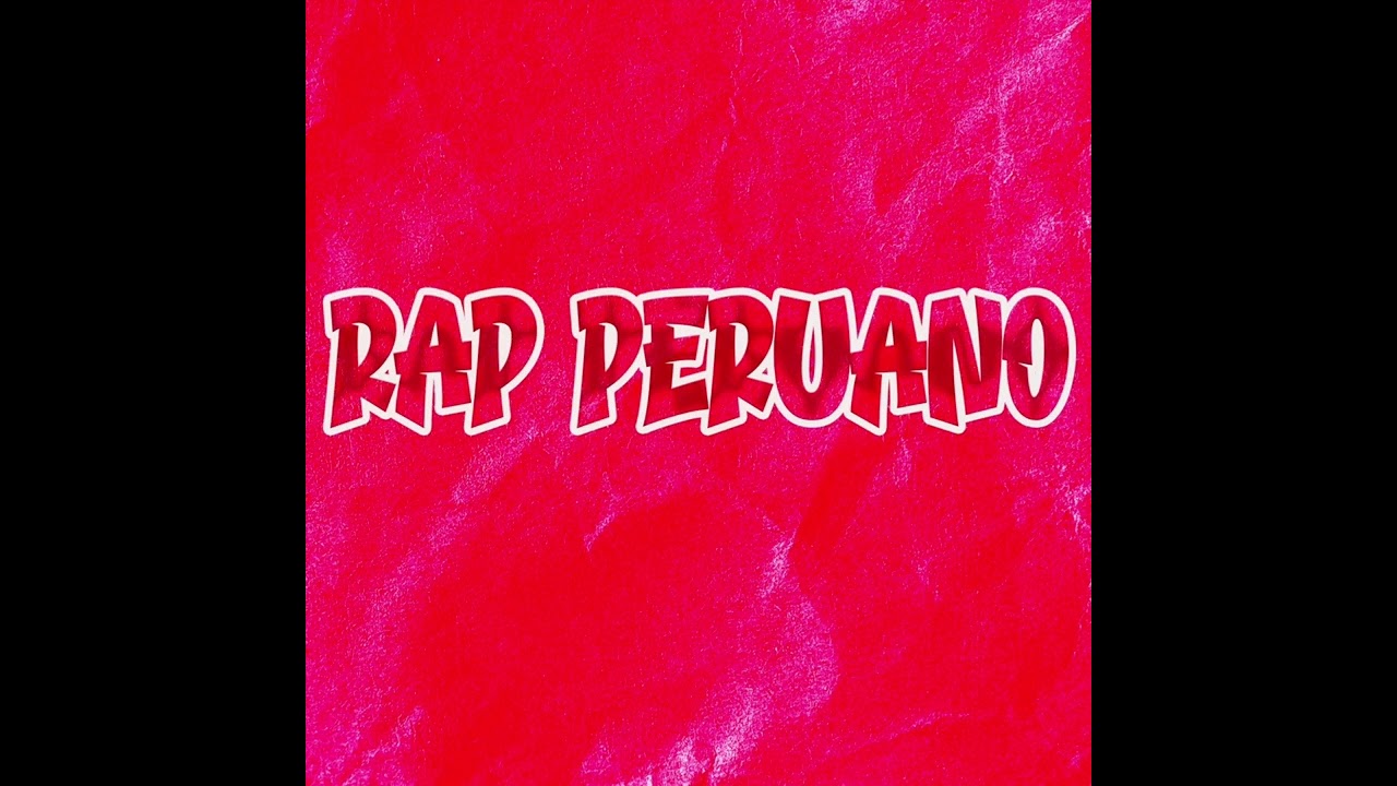 Rap Peruano Mix (#1)