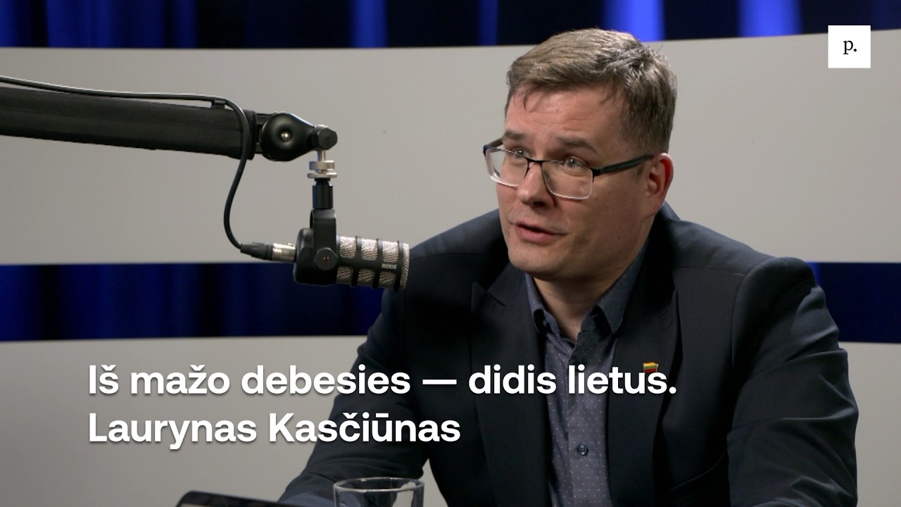 Iš mažo debesies — didis lietus. Laurynas Kasčiūnas