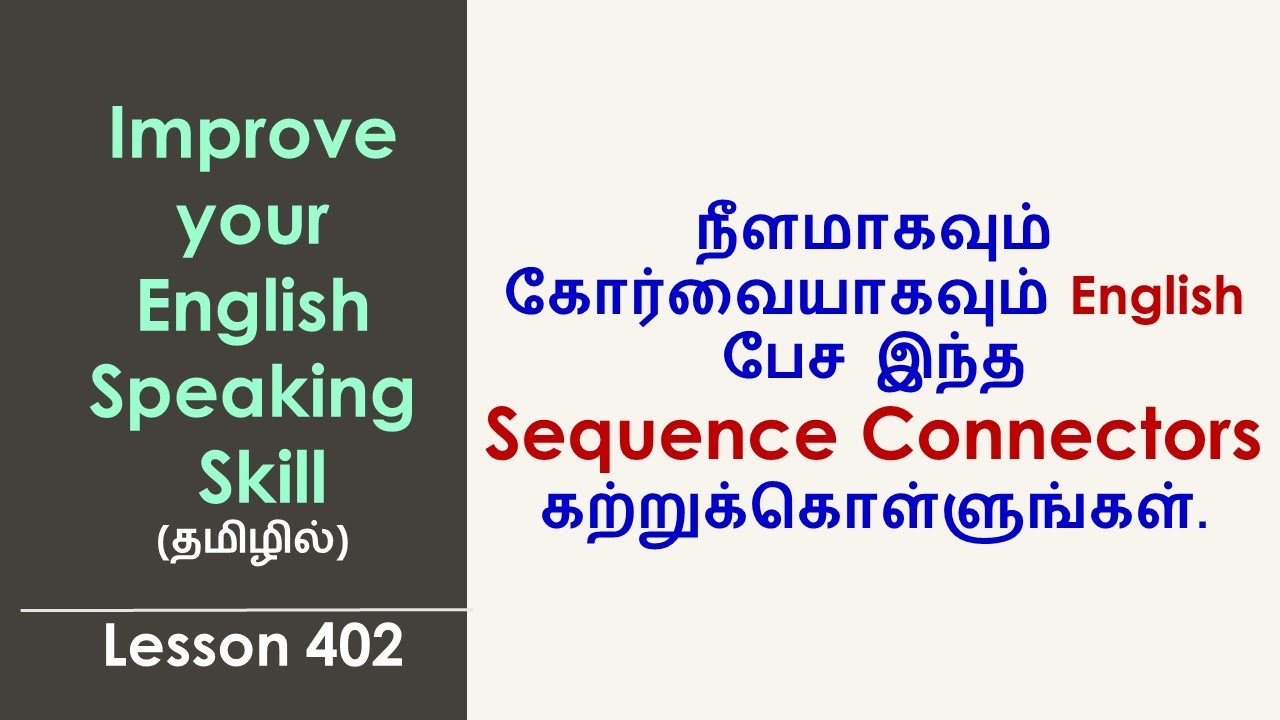 Time and Sequence Connectors | Learn English Through Tamil