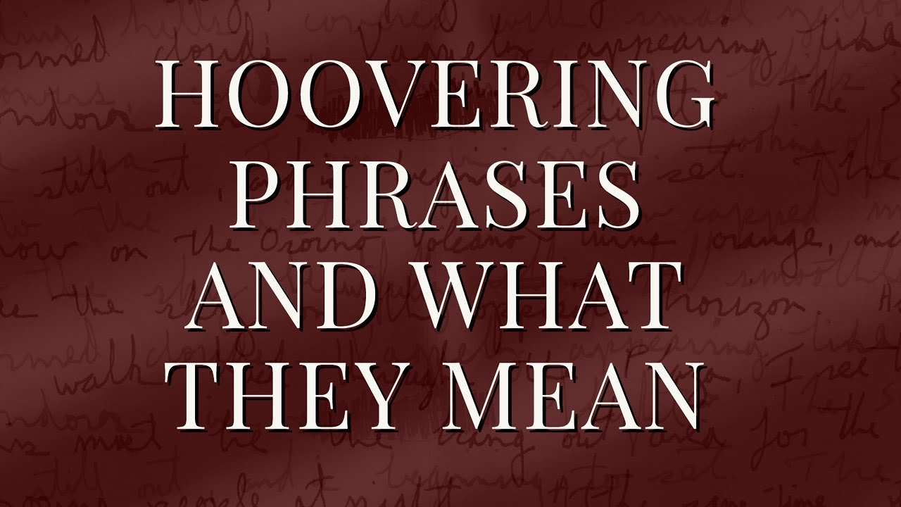 THE NARCISSIST'S HOOVER PHRASES AND WHAT THEY REALLY MEAN