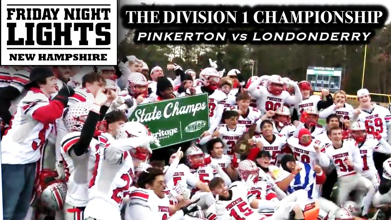 The 2024 NHIAA Division 1 Football Championship Game - 11/30/2024 - Pinkerton vs Londonderry