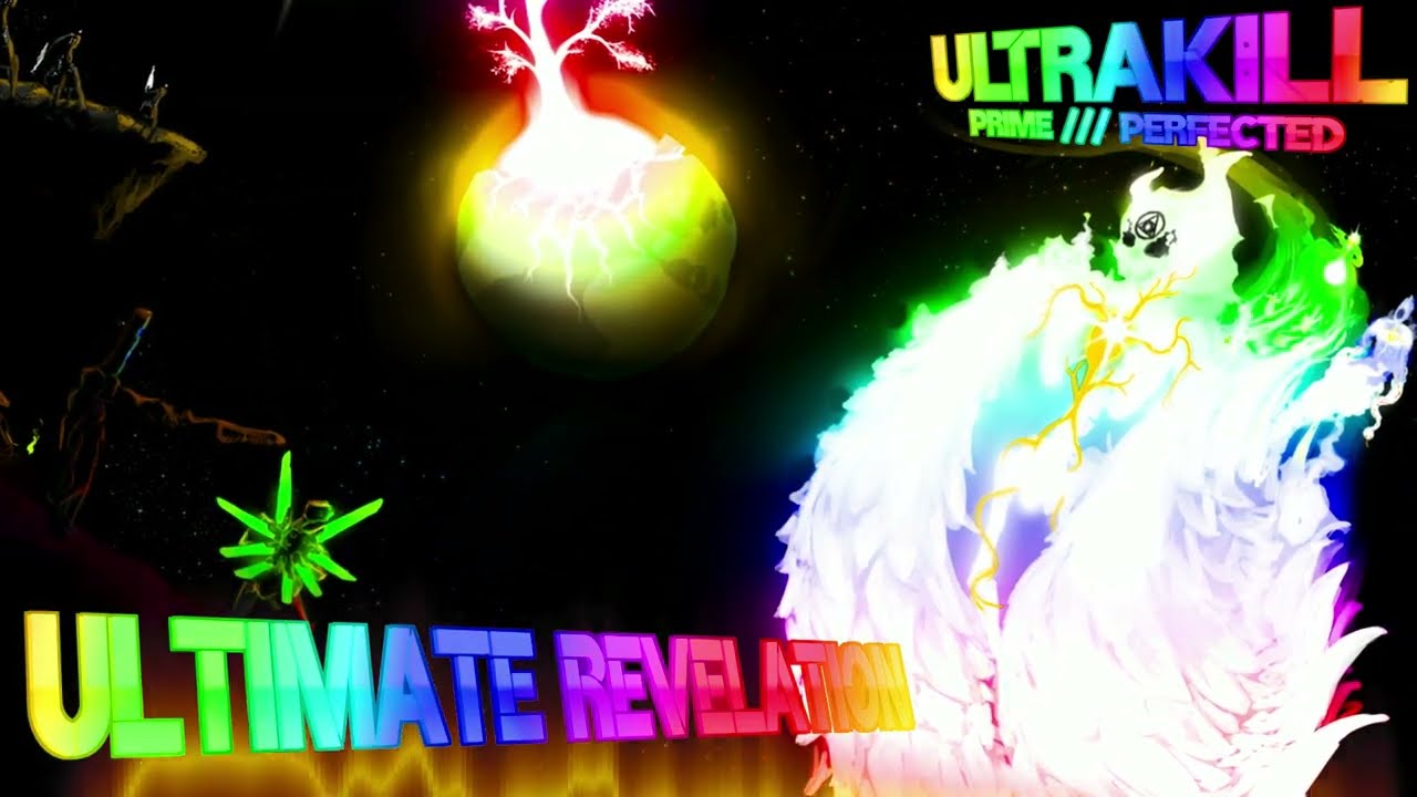 ULTIMATE REVELATION /// PRIME SANCTUM FINALE (ULTRAKILL P-P UST 07 & 08)