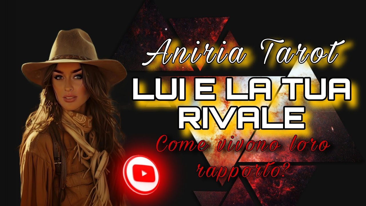 LUI E  LA TUA RIVALE ♠️COME VIVONO LORO RAPPORTO? | TAROCCHI
