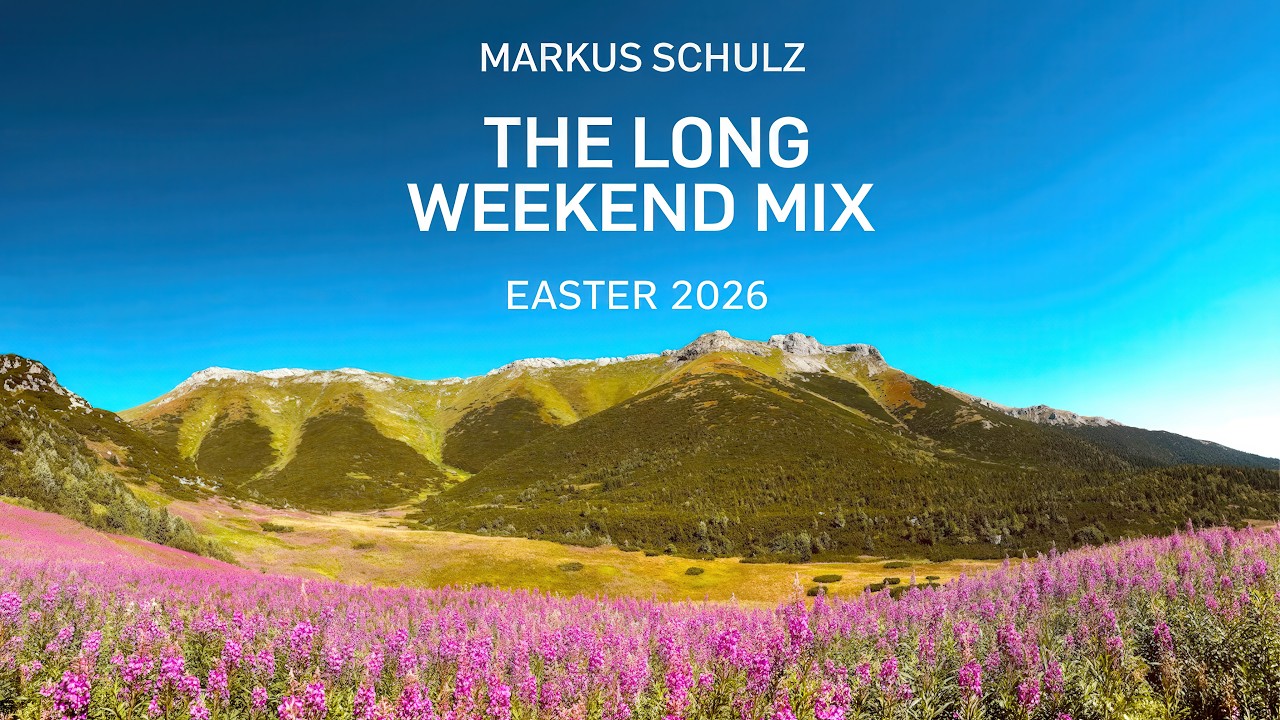 Markus Schulz Easter Mix 2026 | Global DJ Broadcast Long Weekend | Melodic Trance, Progressive House
