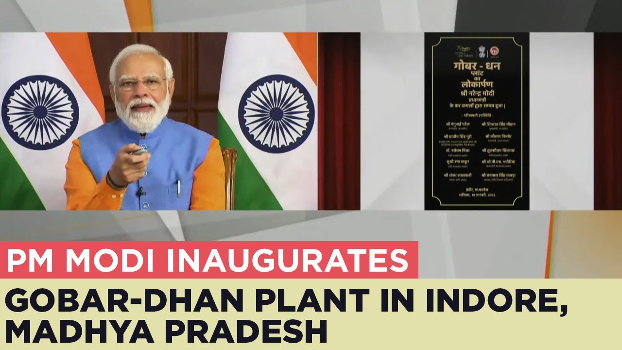 PM Modi inaugurates Gobar-Dhan plant in Indore, Madhya Pradesh