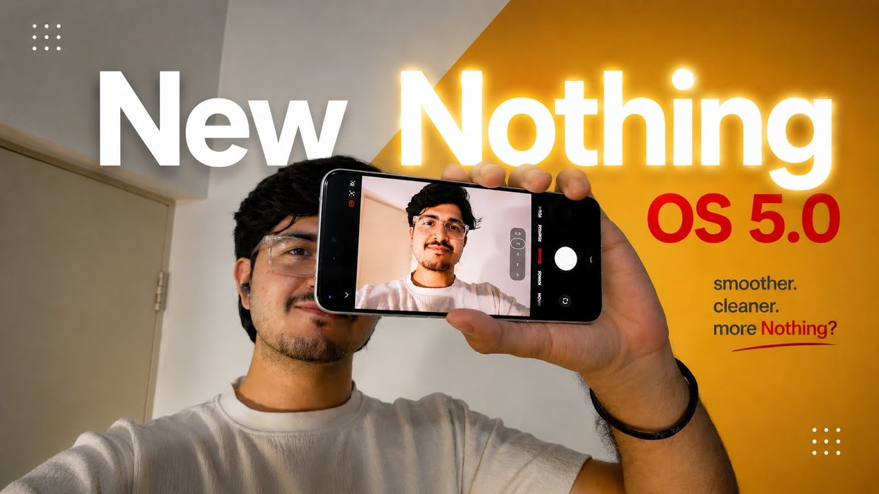 Nothing OS 5.0: 5 полезных функций, которыми вы действительно будете пользоваться