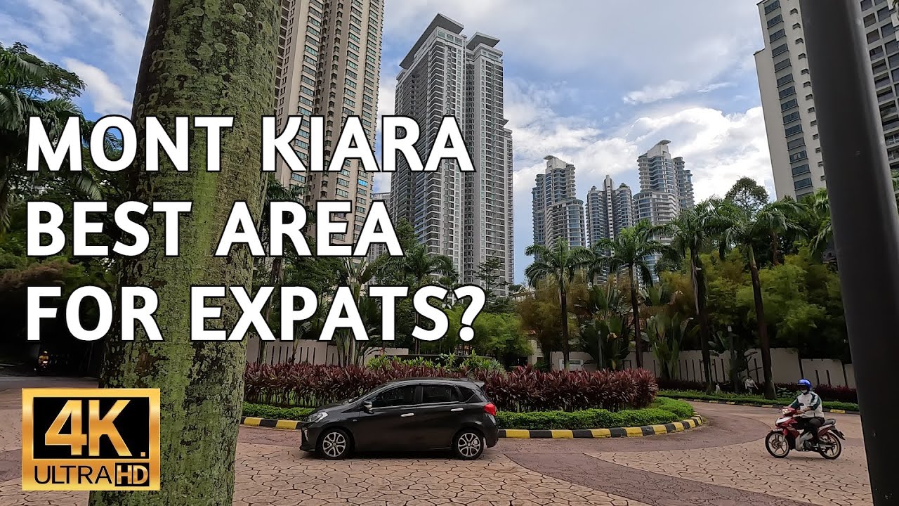 Mont Kiara-best area for expats? 🇲🇾 Kuala Lumpur Malaysia in 4K