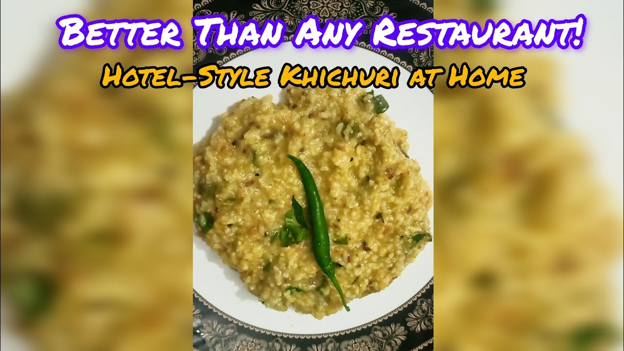 How to Make Restaurant-Style Khichuri at Home #khichurirecipe 