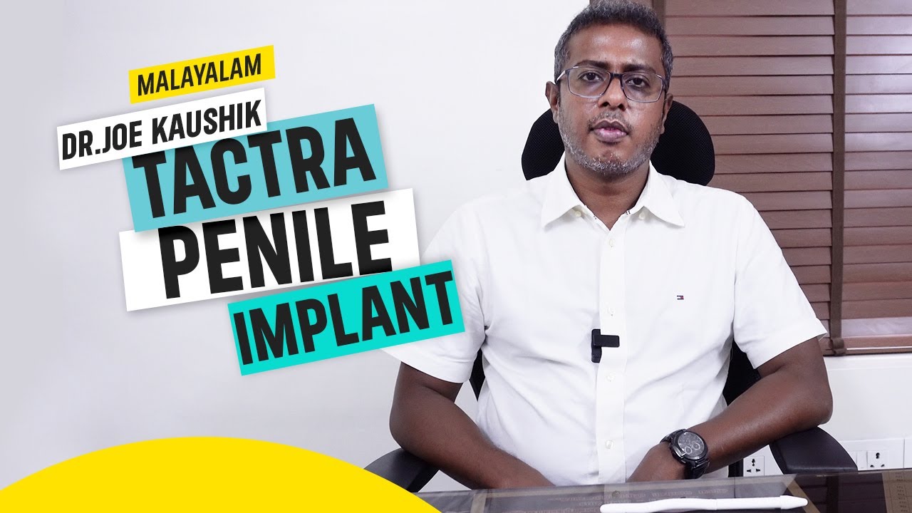 Tactra Penile Implant Prosthesis -  Malayalam