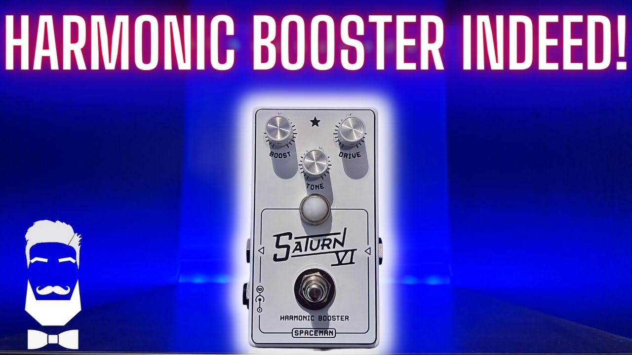 Spaceman Effects Saturn VI Harmonic Booster! Makes Everything Better!