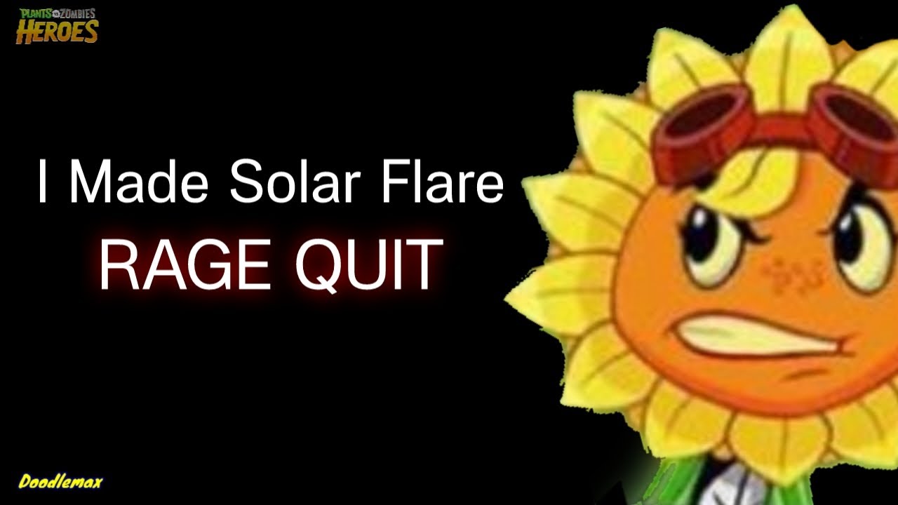 I Made Solar Flare Rage Quit | PvZ Heroes