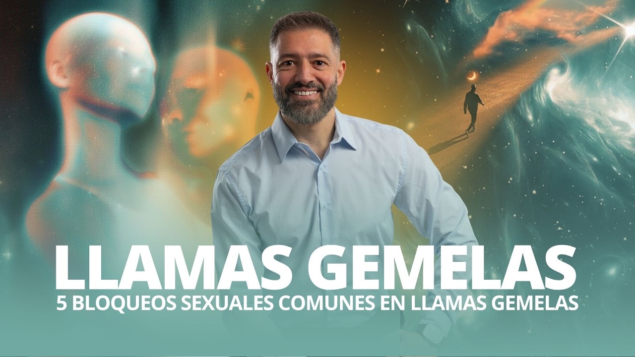 🔥LLAMAS GEMELAS: 5 BLOQUEOS SEXUALES COMUNES EN LLAMAS GEMELAS🔥