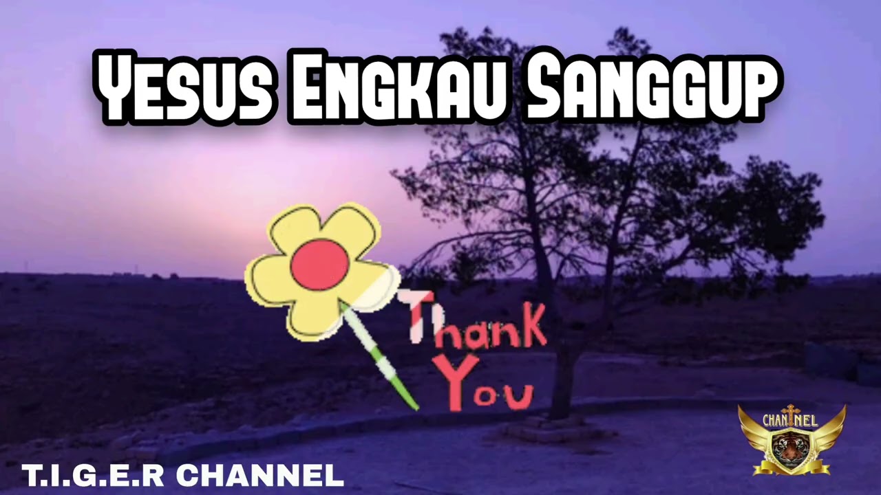 Yesus Engkau Sanggup 
