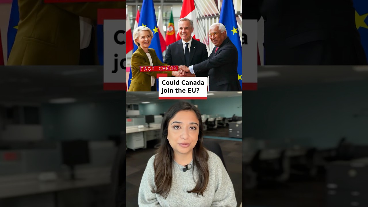 Fact check: Could Canada join the EU?