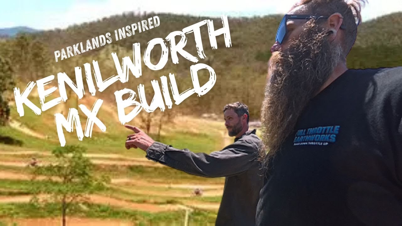 Ep 6 | Motocross Track Build Inspired by Kenilworth Parklands