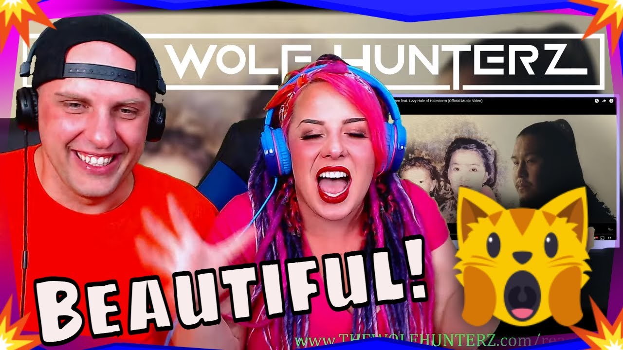 The HU - Song of Women feat. Lzzy Hale of Halestorm  THE WOLF HUNTERZ Reactions