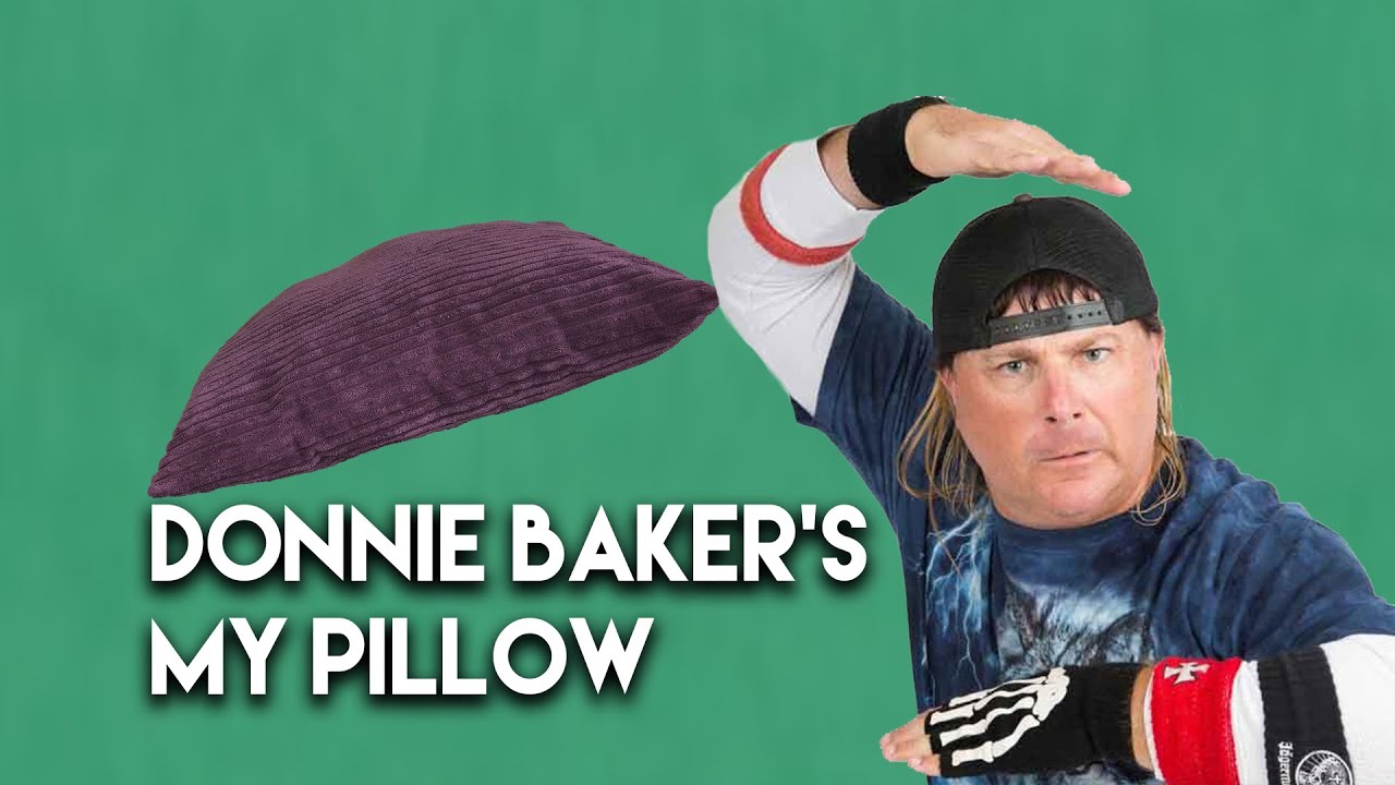 Donnie Baker's My Pillow