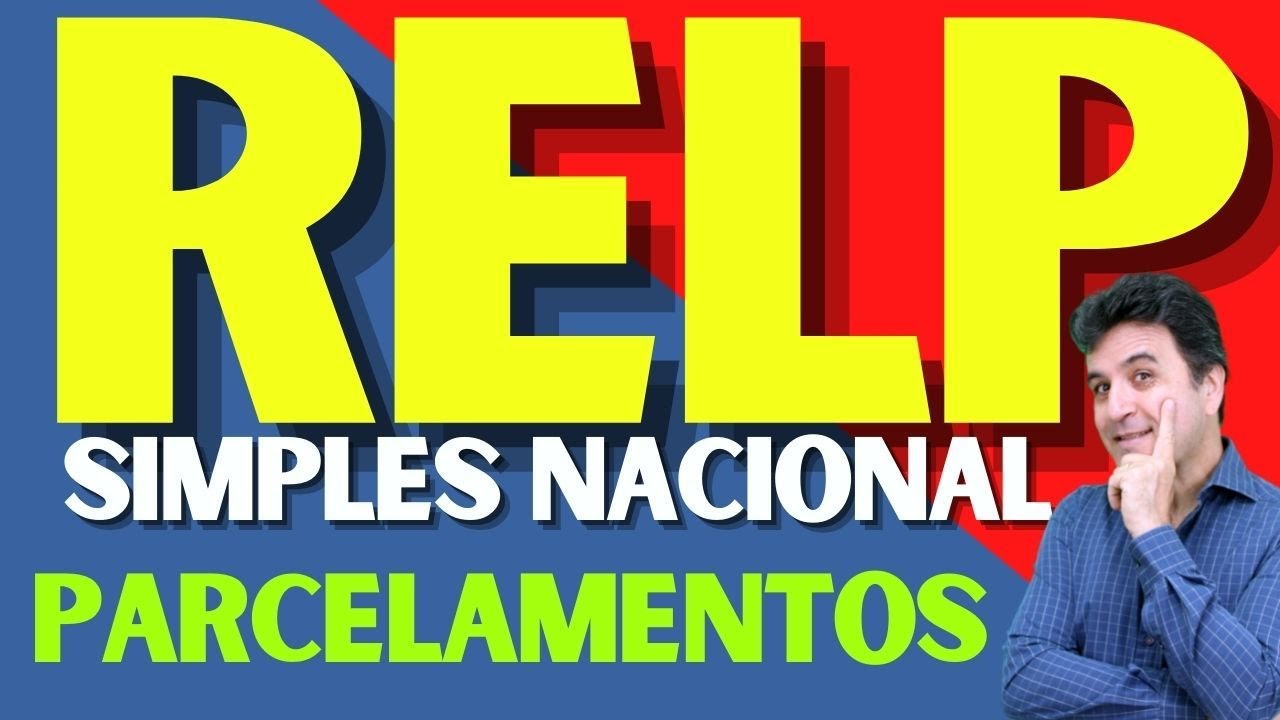 RELP | SIMPLES NACIONAL | PARCELAMENTOS
