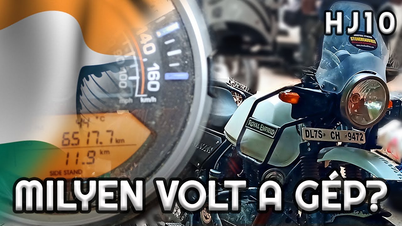 Himalájai Meló - 10. rész - MILYEN volt a GÉP? - Kalandok Royal Enfield Himalayanokon