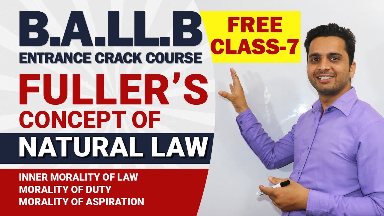 BALLB Entrance Preparation | Class - 7 | Fuller's Concept of Natural Law | Inner Morality of Law