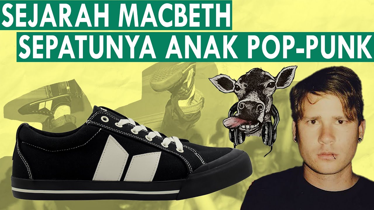MACBETH FOOTWEAR, SEBUAH SEJARAH SINGKAT