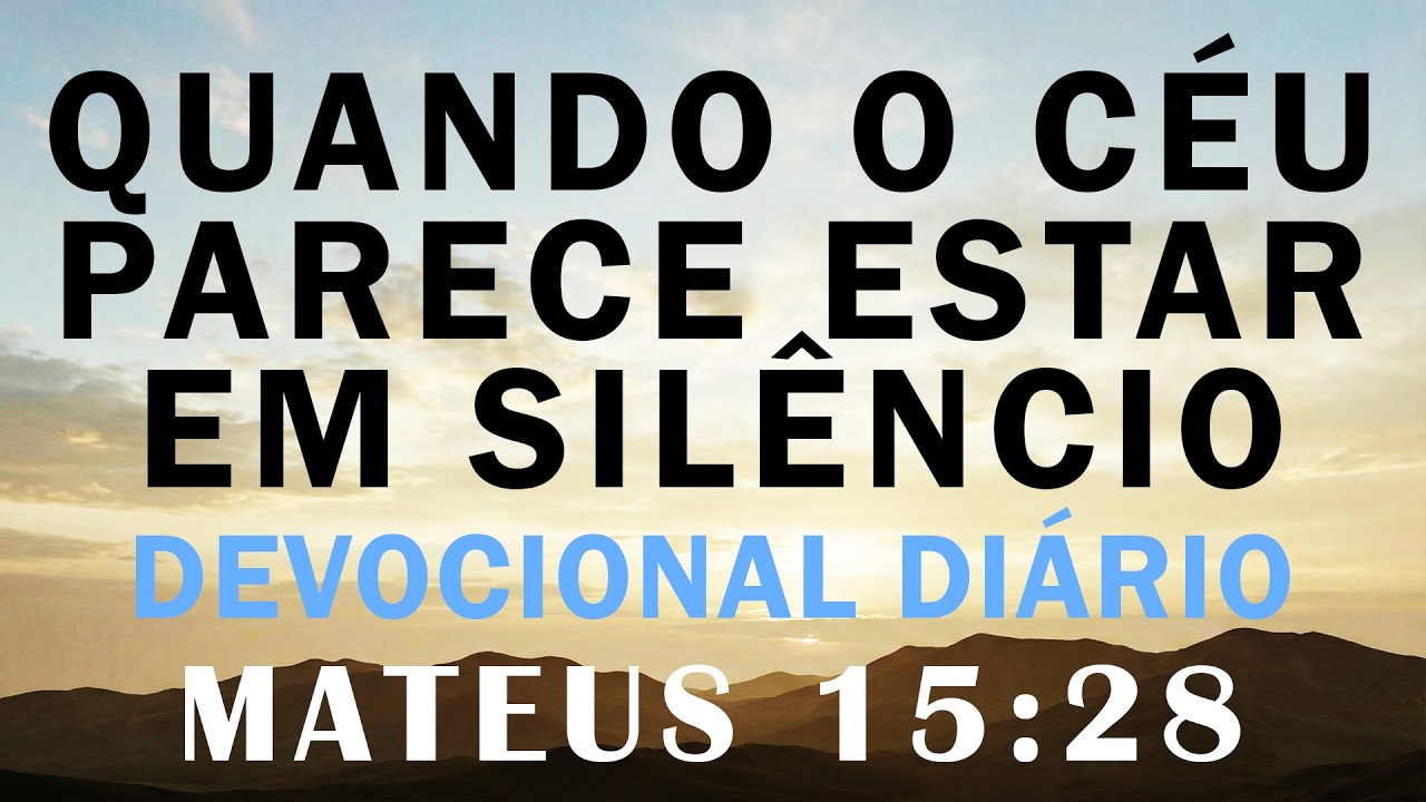 A Coragem de Permanecer | Pelos Filhos e pelo Impossível | Devocional Diário | Oração da Manhã