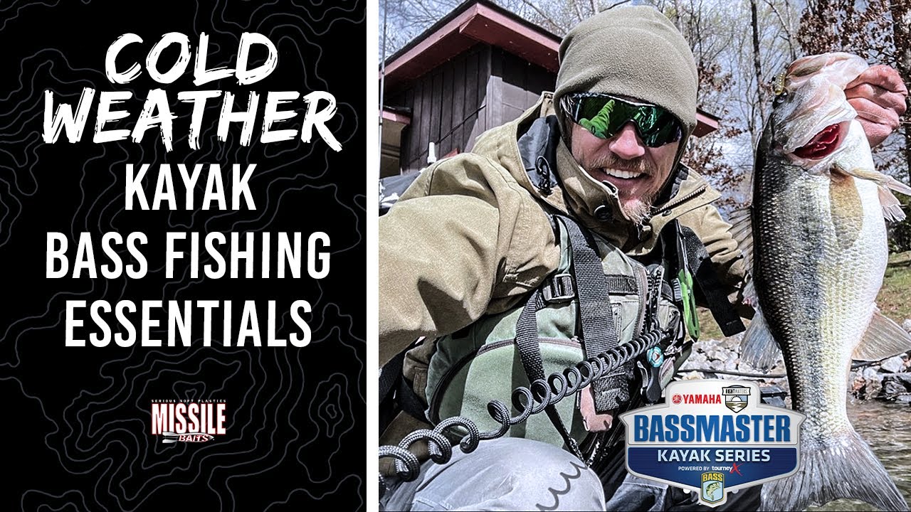 Cold Weather Kayak Bass Fishing Essentials
