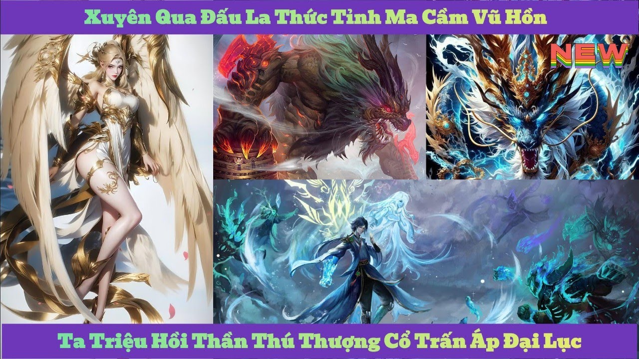 P1💥Đấu La Xuyên Qua Thức Tỉnh Ma Cầm Vũ Hồn, Ta Triệu Hồi Thần Thú Trấn Áp Đại Lục
