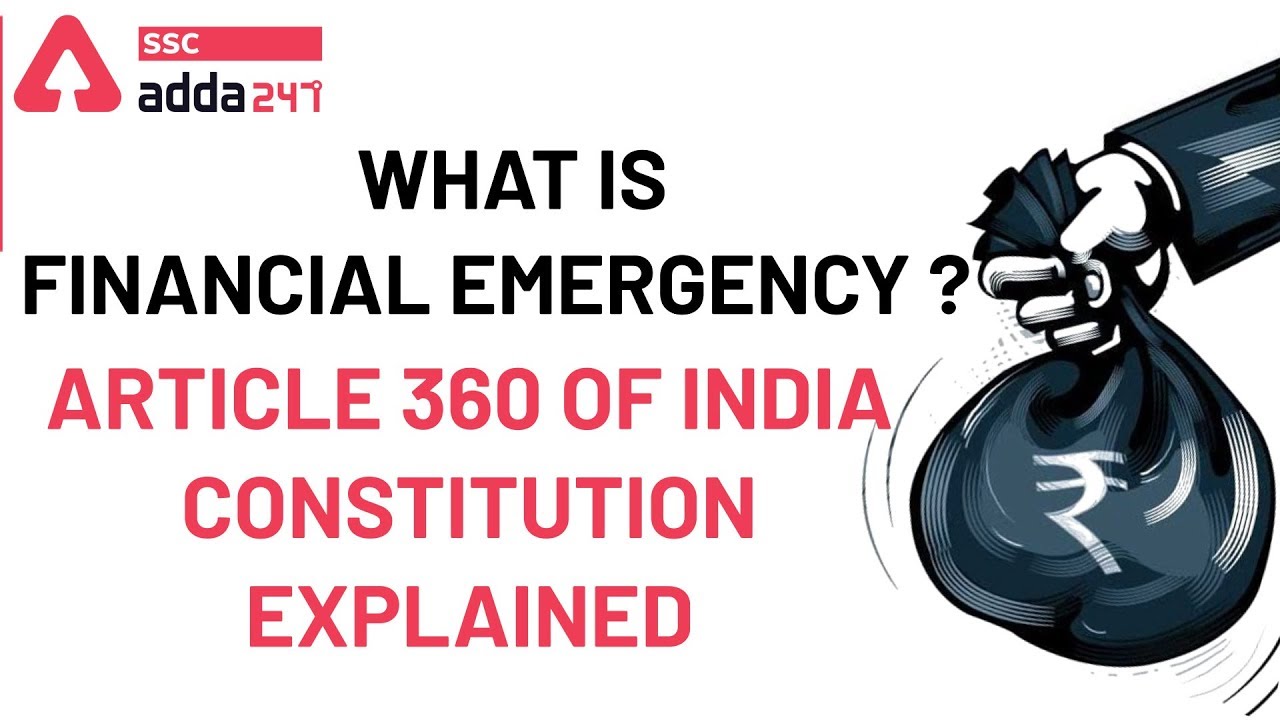 What Is Financial Emergency ? Article 360 of India Constitution Explained