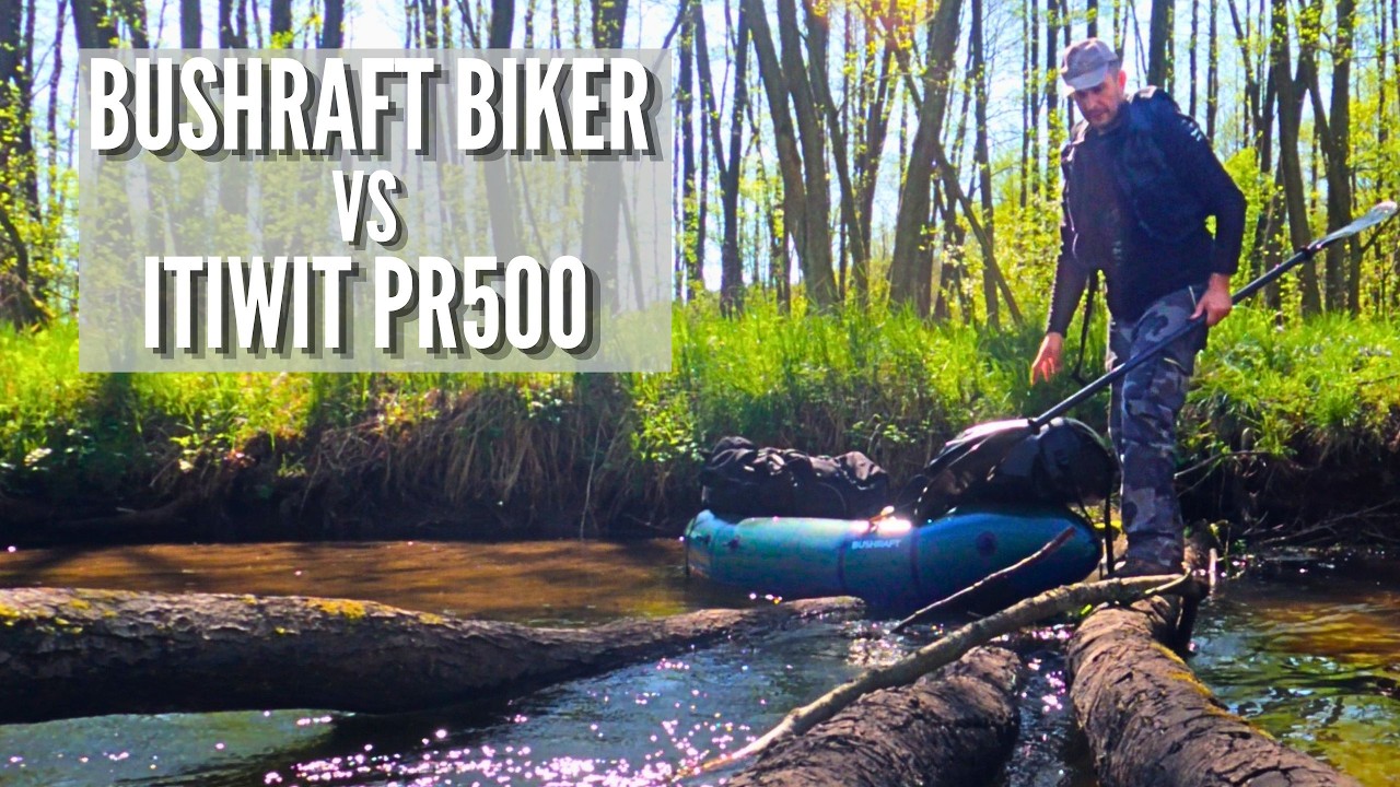2 dni na rzece | Część 1 - Dlaczego wybrałem packraft Bushraft Biker zamiast Itiwit PR500 ?