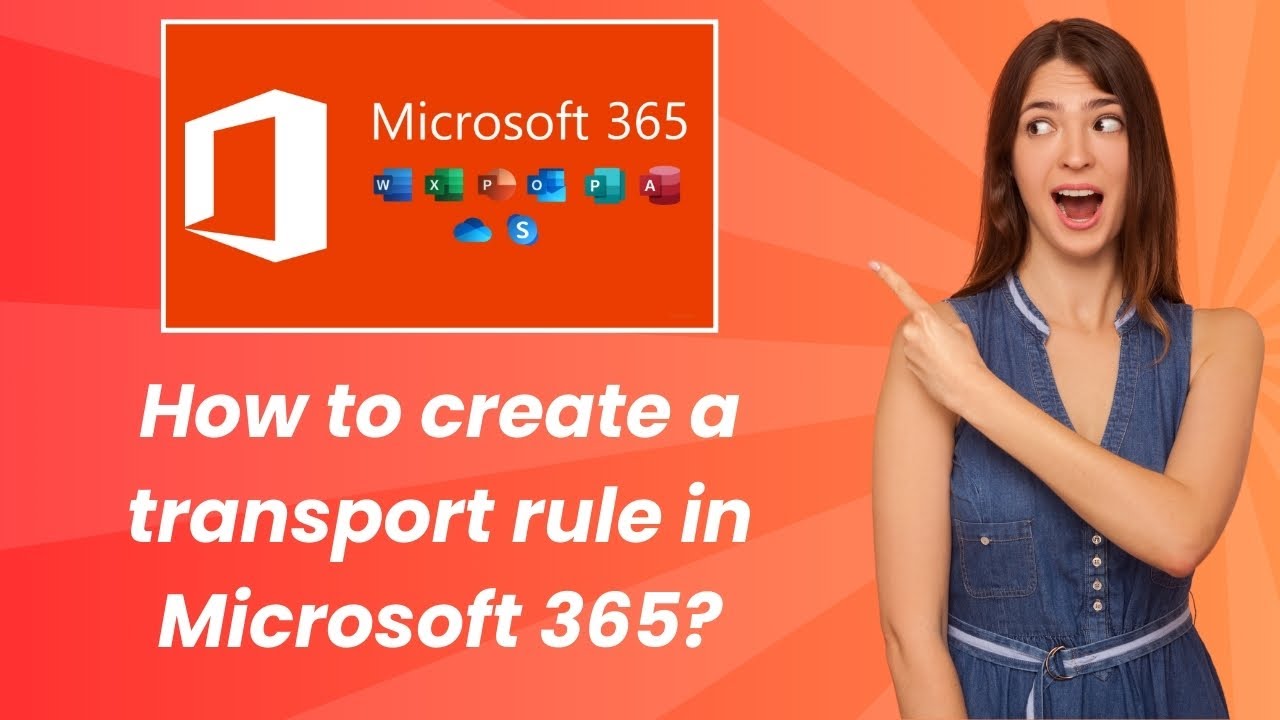 How to create a transport rule in Microsoft 365 ? - Step by Step