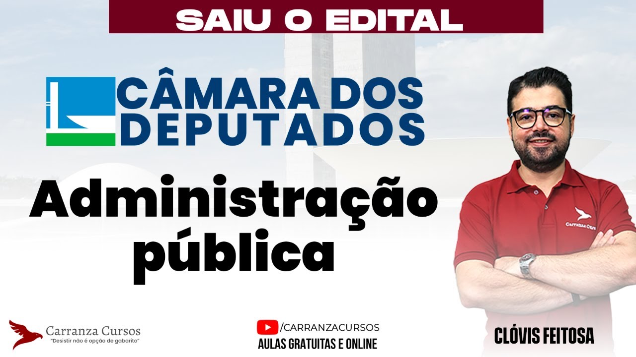 Concurso Câmara dos Deputados: Administração Pública Administração Completo