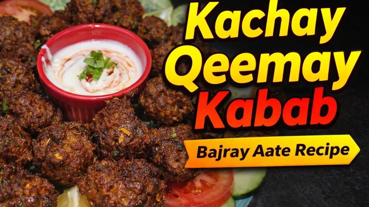 Kachay Qeemay Kay Kabab Recipe | Traditional Bajray Aate Ke Kabab | Crispy & Juicy