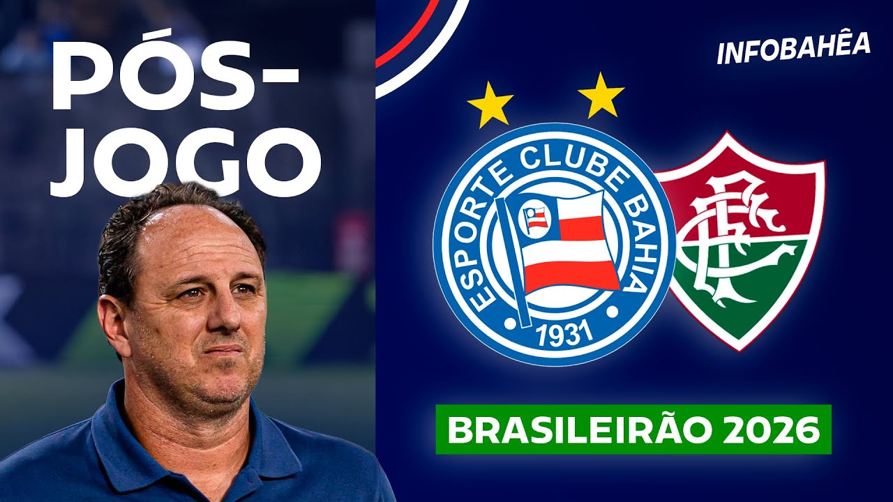 ⚽ AO VIVO | PÓS-JOGO C/ LEIRO E TELES: BAHIA 1X1 FLUMINENSE | 2ª RODADA - BRASILEIRÃO 2026