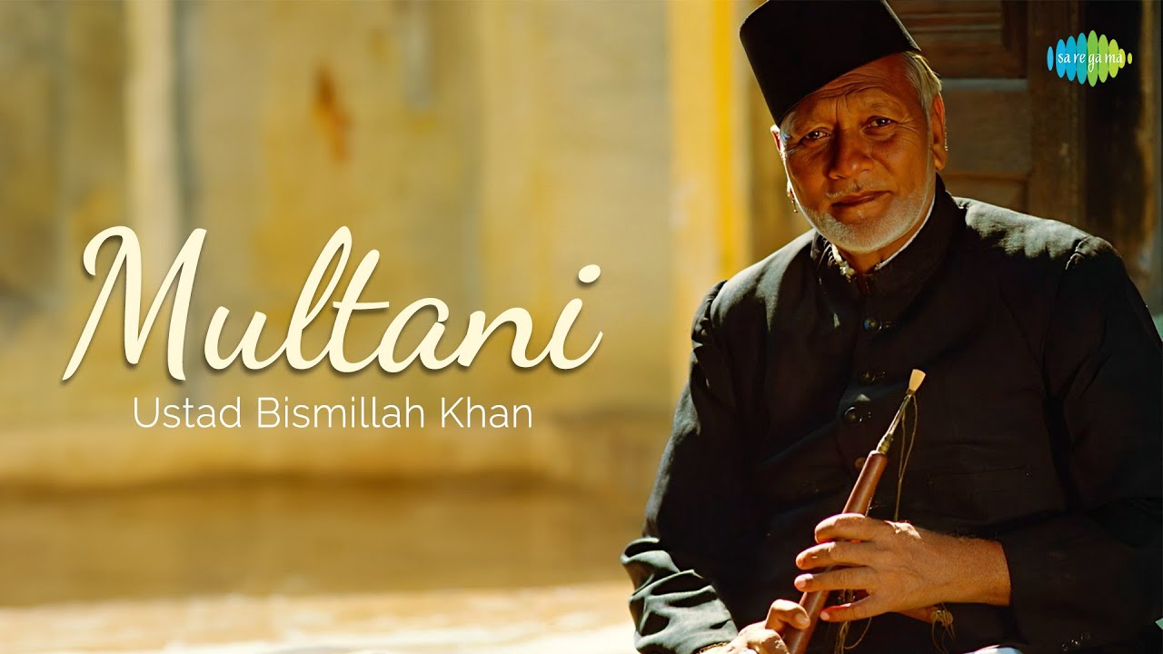 Ustad Bismillah Khan | Raga Multani | Shehnai Music | Indian Classical Instrumental Music