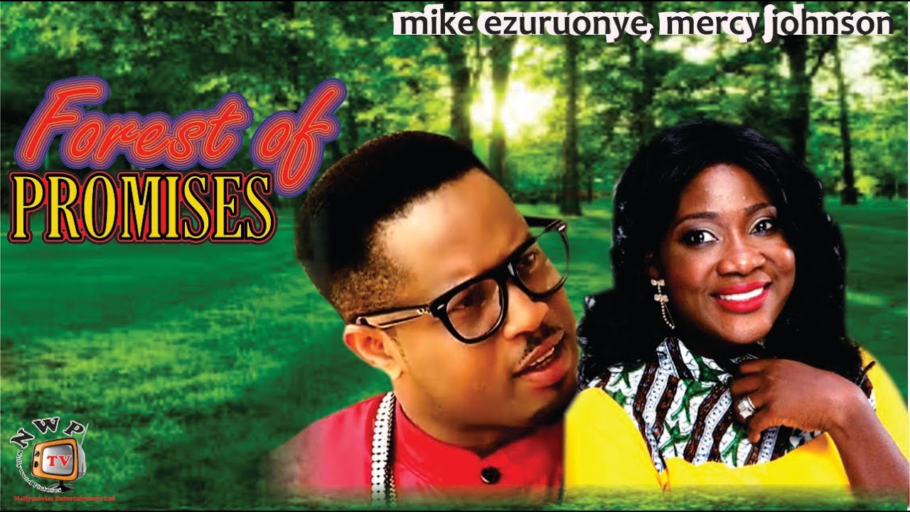 Forest of Promises   - A must Watch Nigerian Nollywood Movie