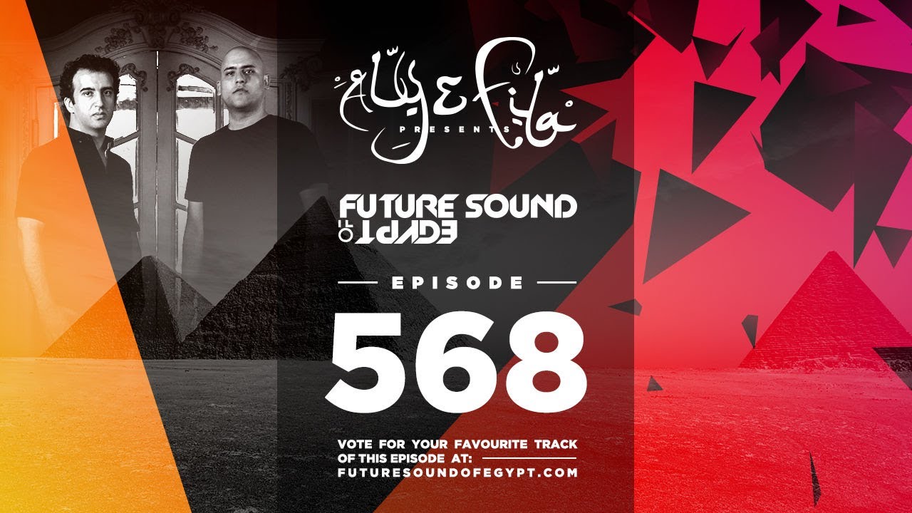 Future Sound of Egypt 568 with Aly & Fila (Live from #FSOE550 Manchester)