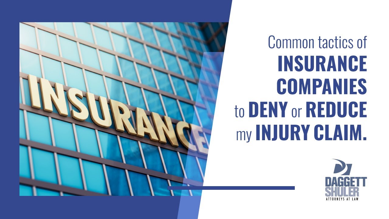 Common Tactics of Insurance Companies in an Injury Claim