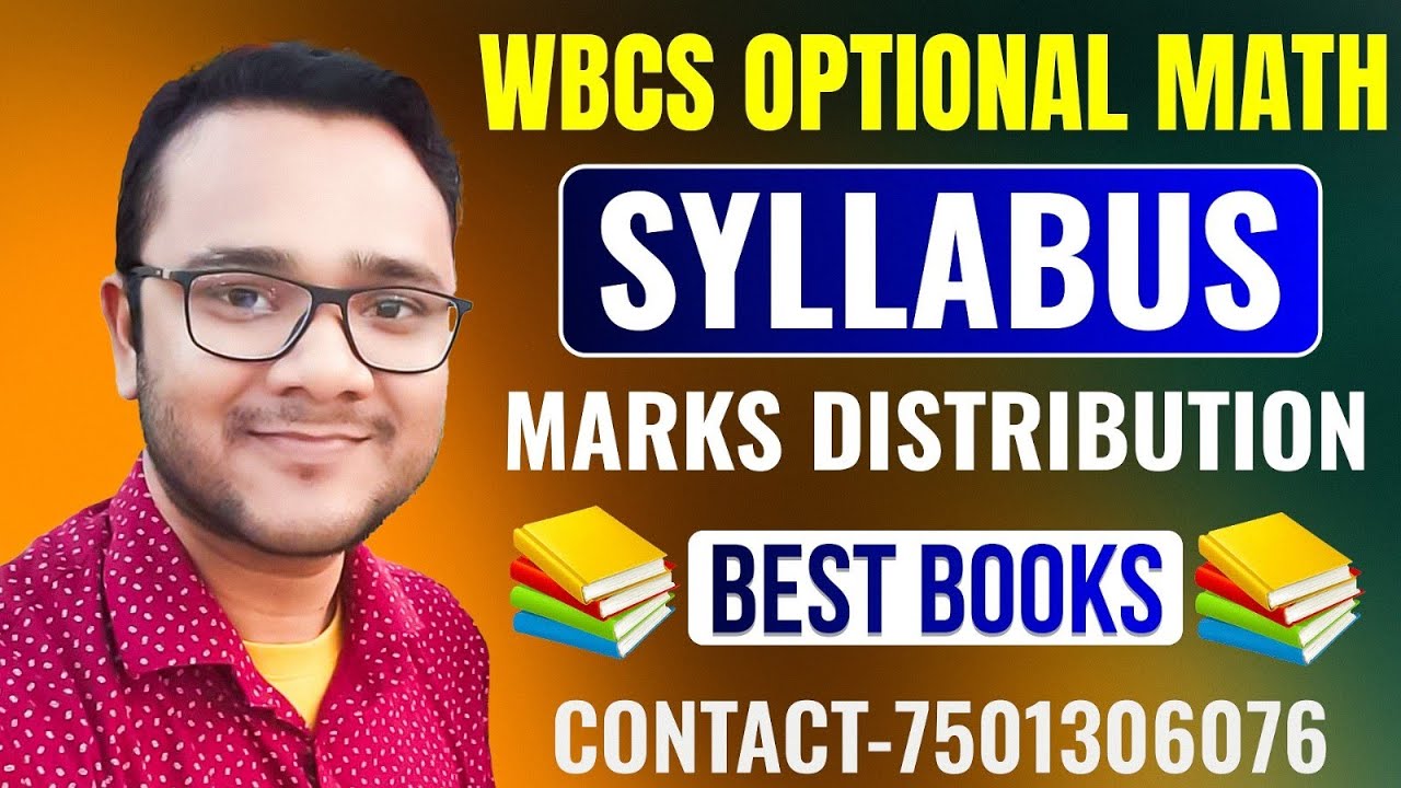 WBCS Optional Math Syllabus/Topicwise Marks Distribution/Best Books/Math Series/Arif Sir