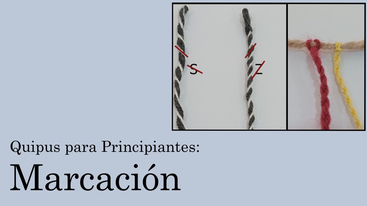Quipus para Principiantes 9: Marcación
