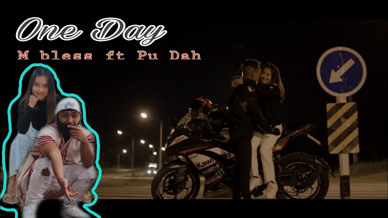 Pu Dah_One day ft M bless (prod_joker beatz) Act by Kyaw law eh