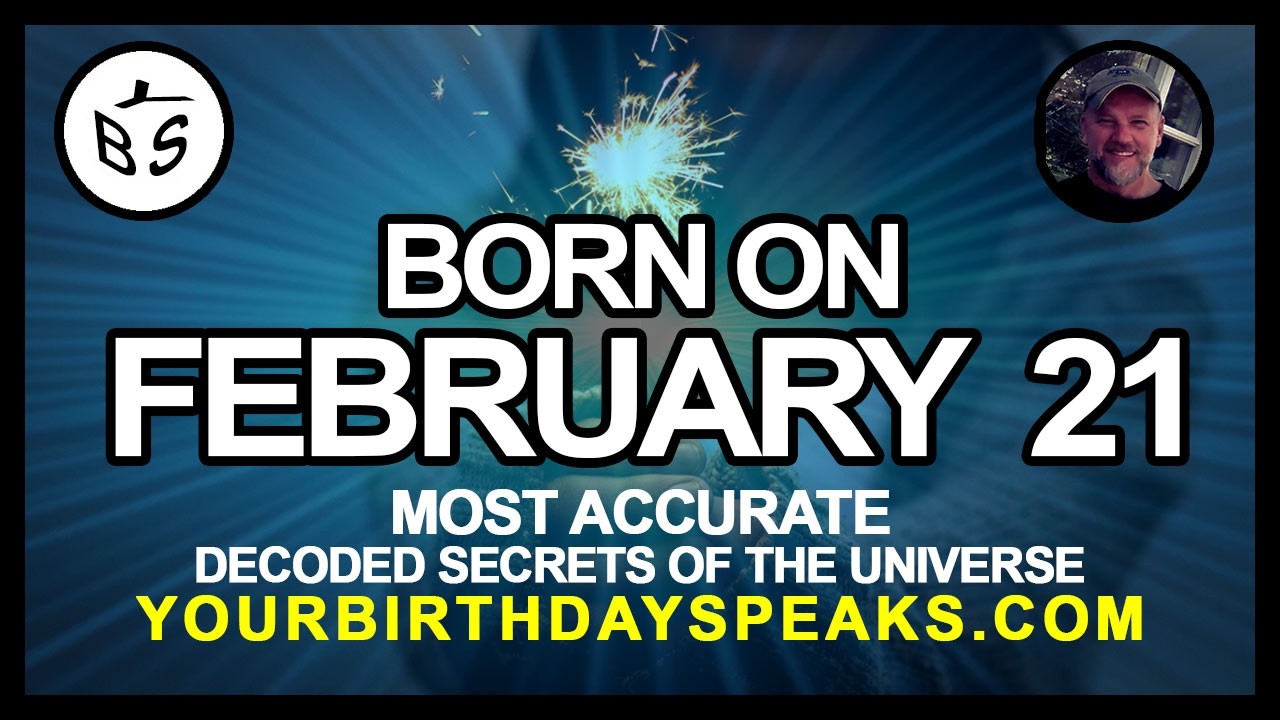 Born On February 21 | Numerology and Astrology Analysis