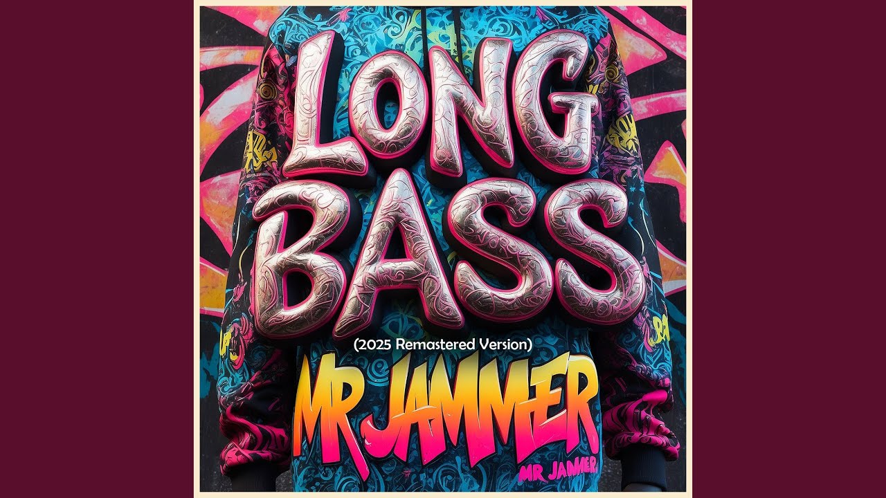 Long Bass (2025 Remastered Version)