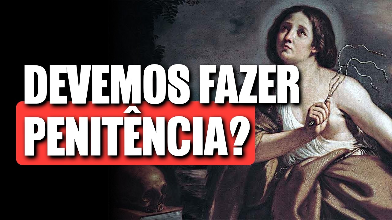 A penit&ecirc;ncia &eacute; ensinada na B&iacute;blia?